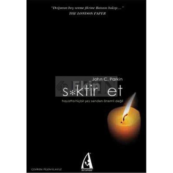 S*ktir Et Sevdiğin İşi Yap - John C. Parkin