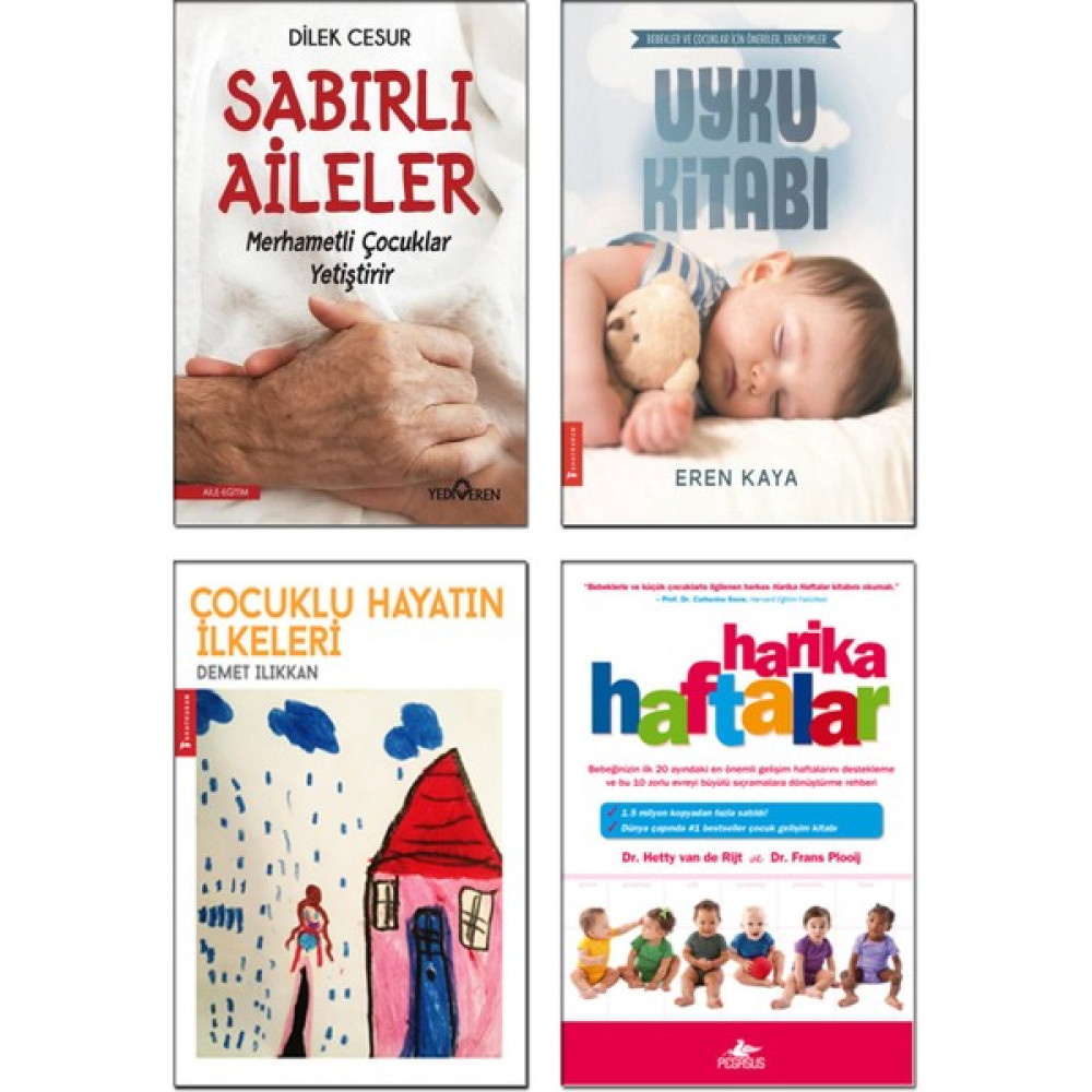 Sabırlı Aileler - Dilek Cesur - Uyku Kitabı - Eren Kaya - Çocuklu Hayatın İlkeleri - Demet Ilıkkan - Harika Haftalar - Hetty Van De Rijt - 4’lü Çoc... Aile & Çocuk Bakımı Fiyatı