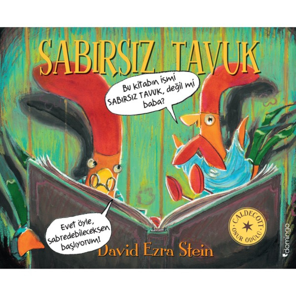 Sabırsız Tavuk - David Ezra Stein Çocuk Öykü Fiyatı