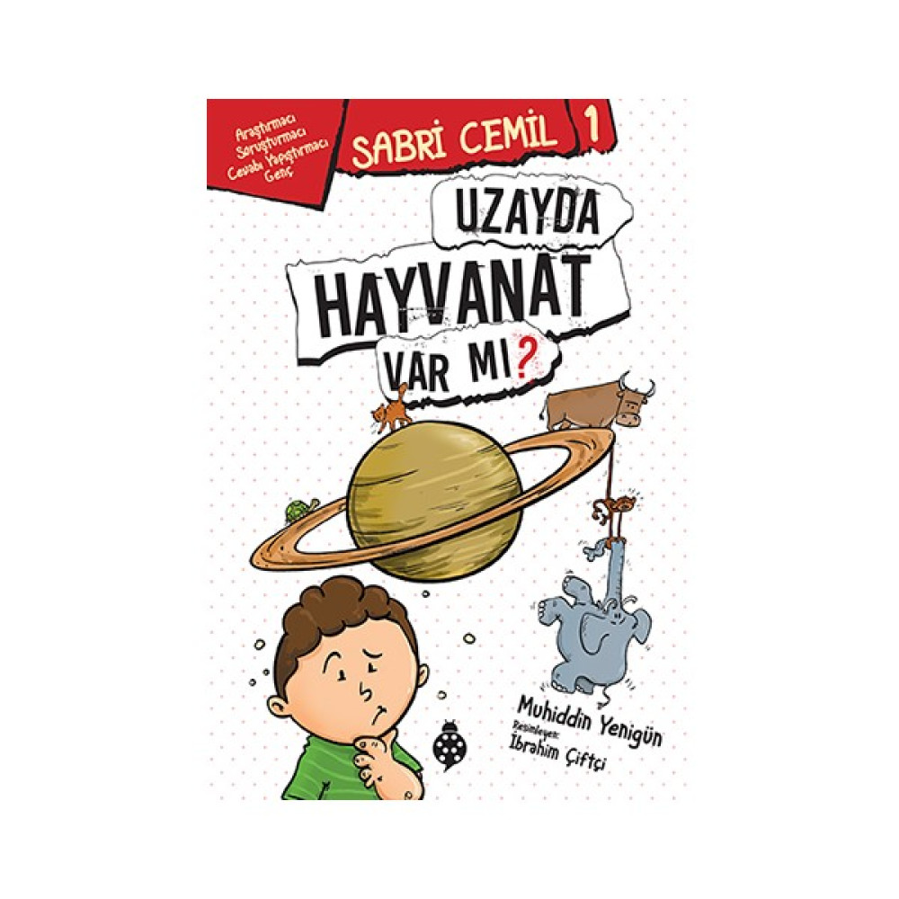 Sabri Cemil 1: Uzayda Hayvanat Var Mı? Çocuk Masal Fiyatı