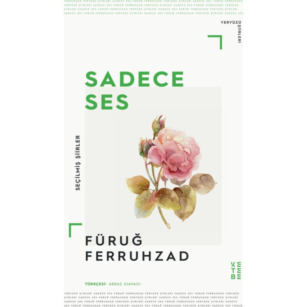Sadece Ses - Füruğ Ferruhzad Şiir Kitapları Fiyatı