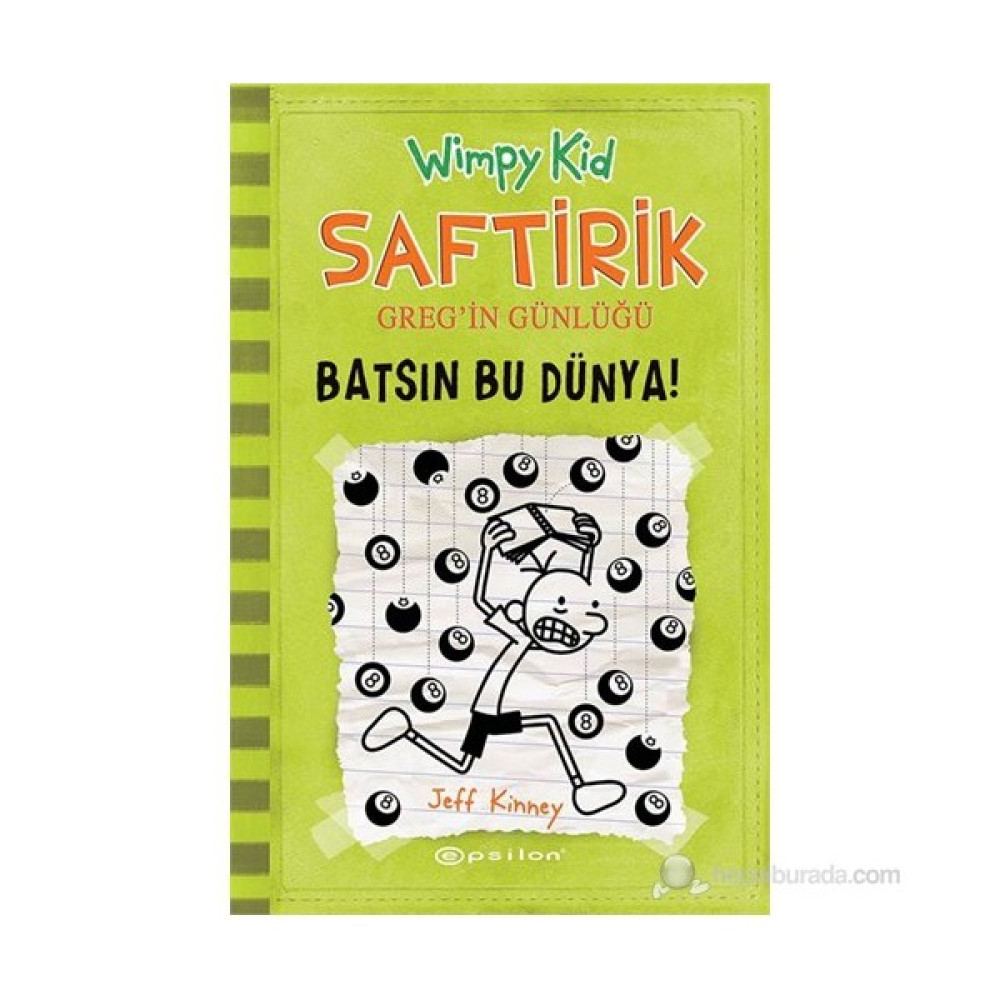 Saftirik Greg'in Günlüğü 8: Batsın Bu Dünya (Ciltli) - Jeff Kinney Çocuk Öykü Fiyatı