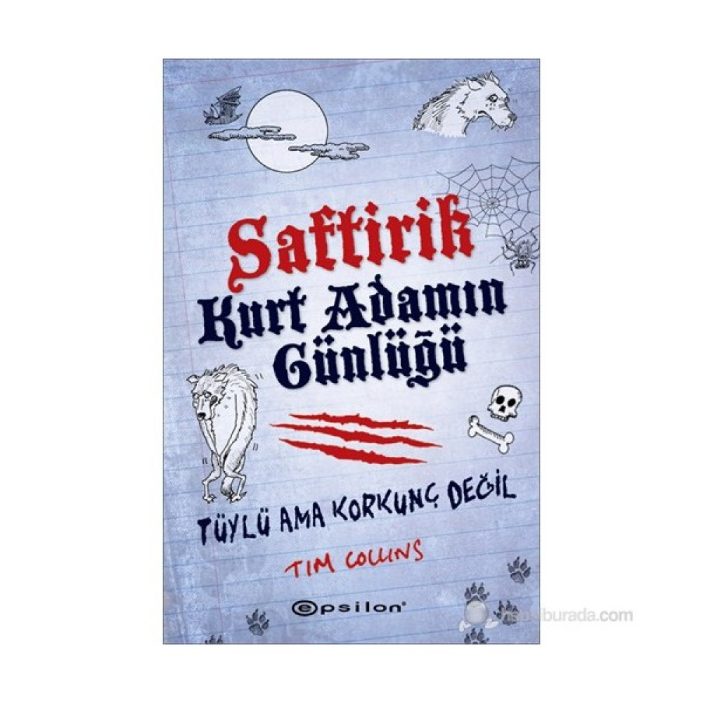 Saftirik Kurt Adamın Günlüğü - Tim Collins Çocuk Öykü Fiyatı