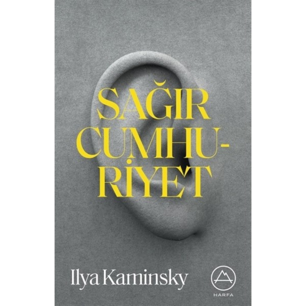 Sağır Cumhuriyet - Ilya Kaminsky Çeviri Romanlar Fiyatı
