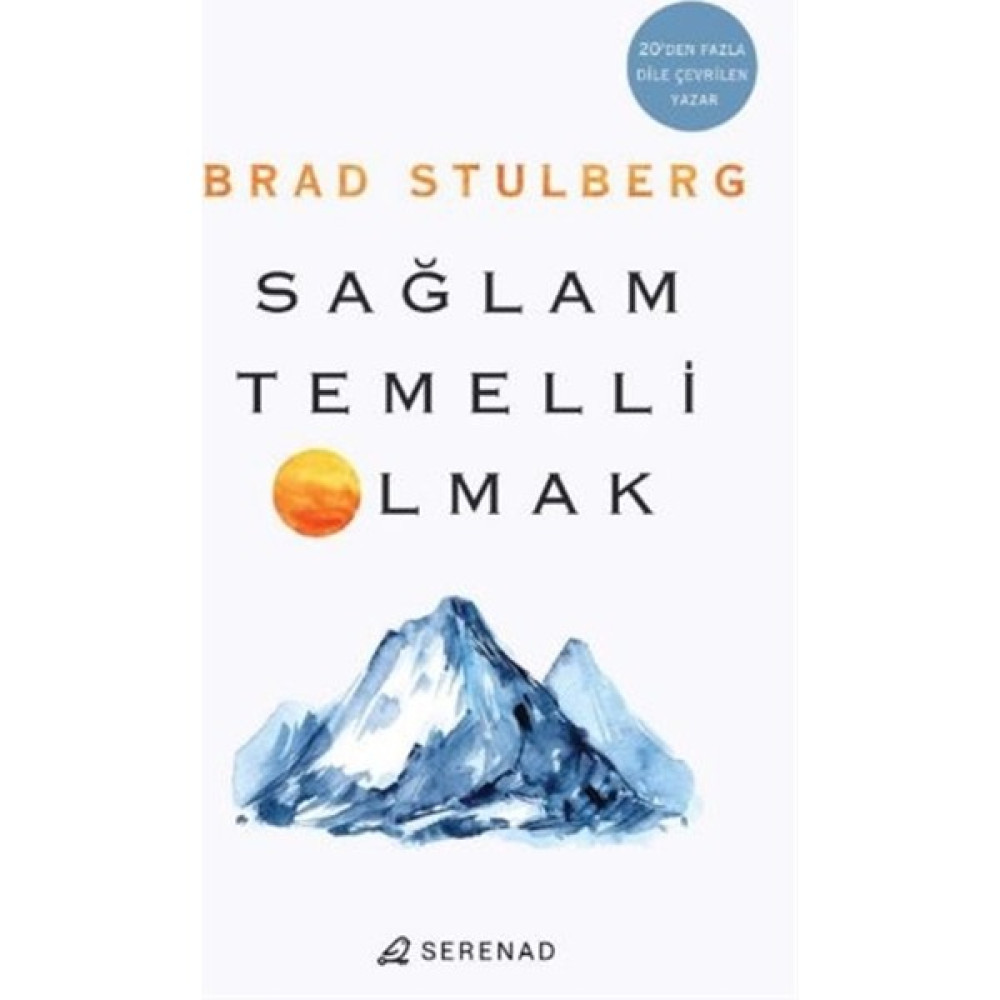 Sağlam Temelli Olmak - Brad Stulberg Kişisel Gelişim ve Psikoloji Fiyatı