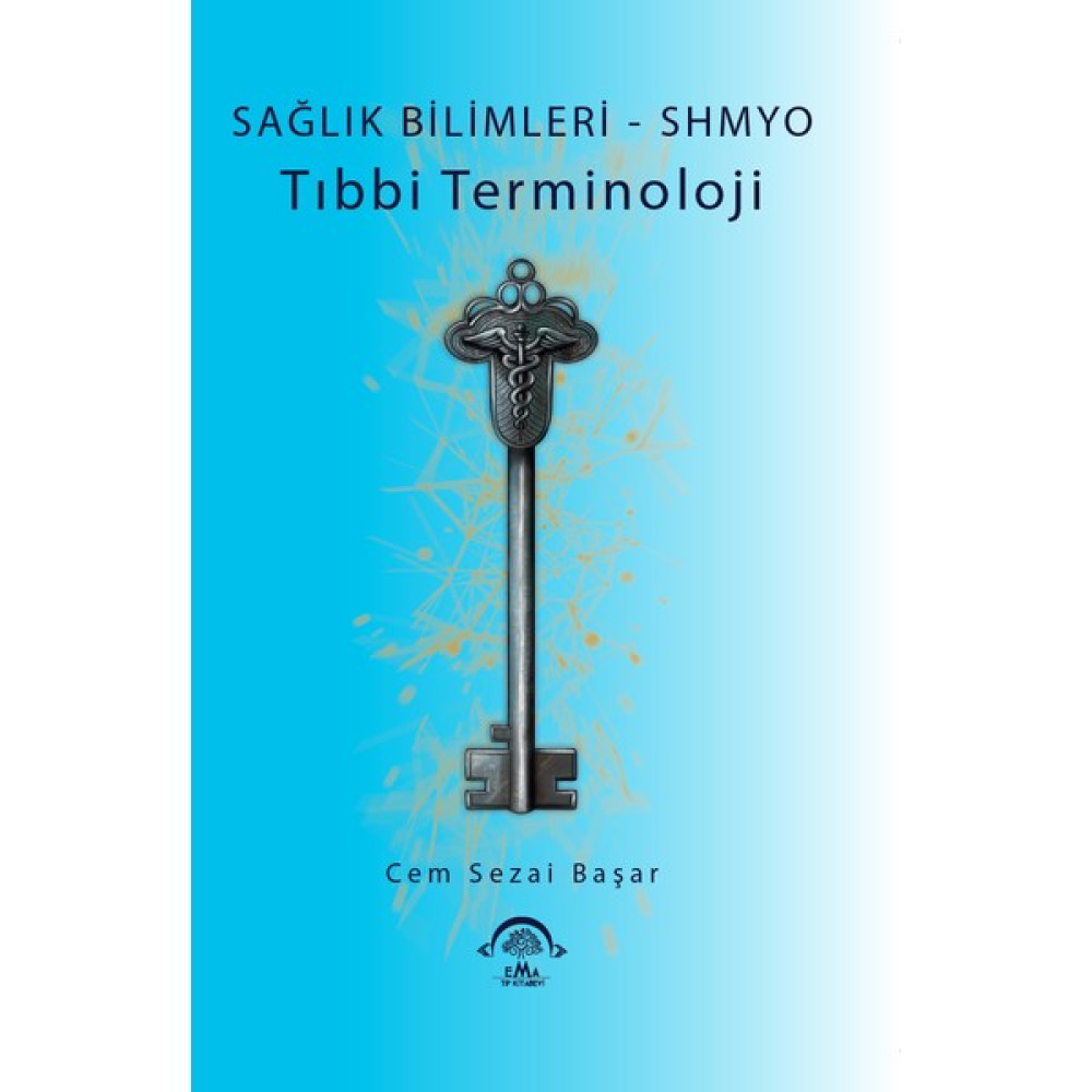 Sağlık Bilimleri - SHMYO Tıbbi Terminoloji - Dr. Cem Sezai Başar Sağlık, Spor ve Diyet Fiyatı
