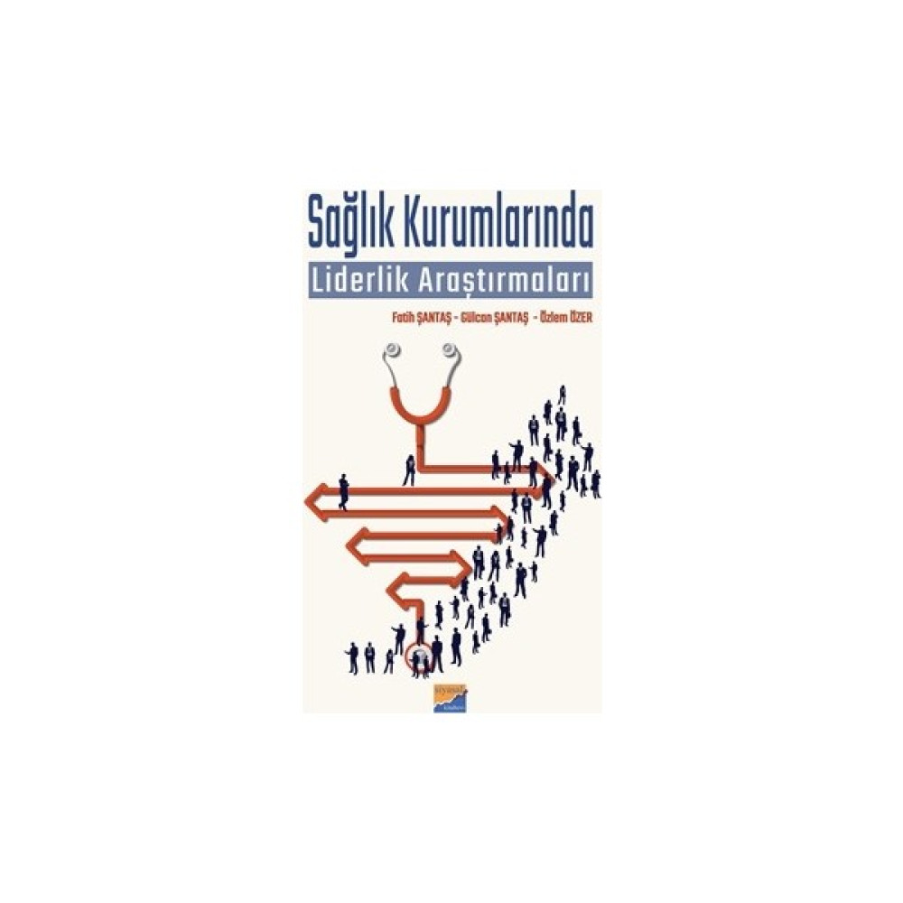 Sağlık KurumlarındaLiderlik Araştırmaları - Özlem Özer Tıp Kitapları Fiyatı