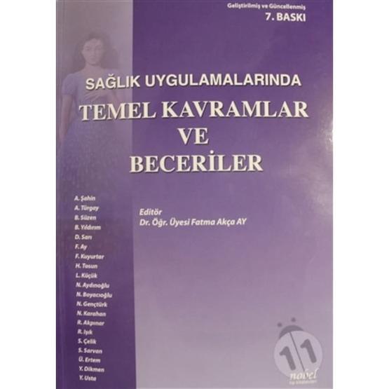 Sağlık Uygulamalarında Temel Kavramlar ve Beceriler - Fatma Akça Ay