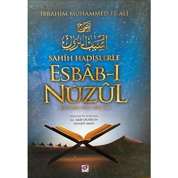 Sahih Hadislerle Esbab-I Nuzul - Ayetlerin İniş Sebepleri (Ciltli) - İbrahim Muhammed El-Ali Diğer Fiyatı