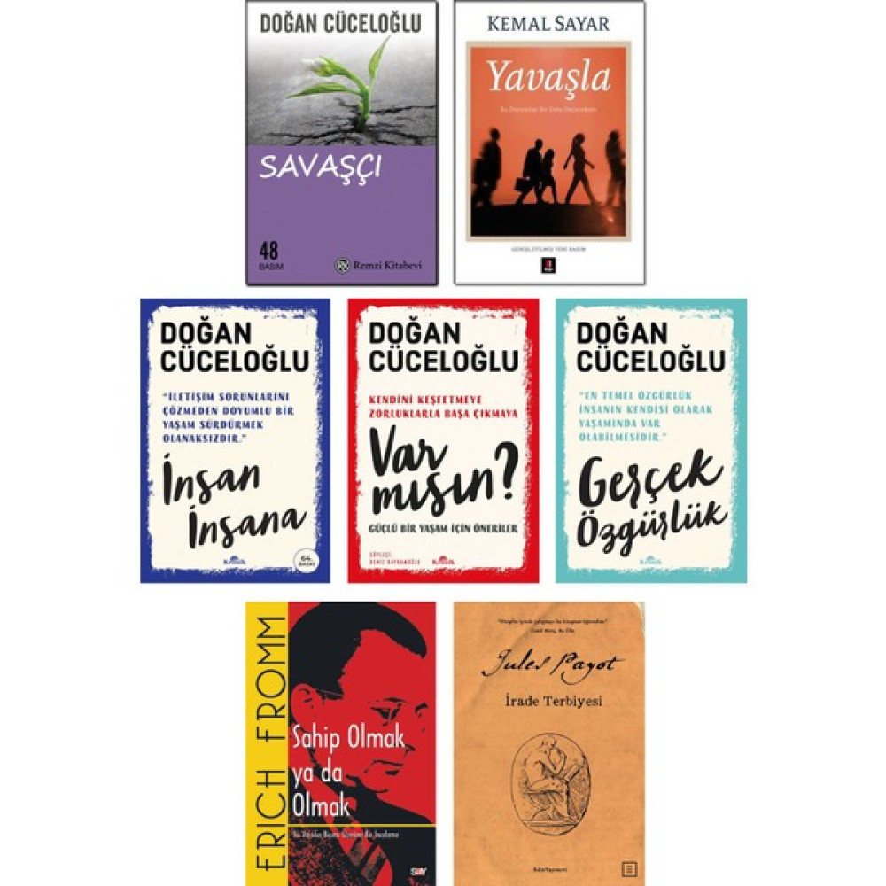 Sahip Olmak Ya Da Olmak - Erich Fromm + Yavaşla - Kemal Sayar + Irade Terapisi - Jules Payot + Savaşçı + Var Mısın? + İnsan İnsana + Gerçek Özgürlü... Zihinsel Gelişim Kitapları Fiyatı