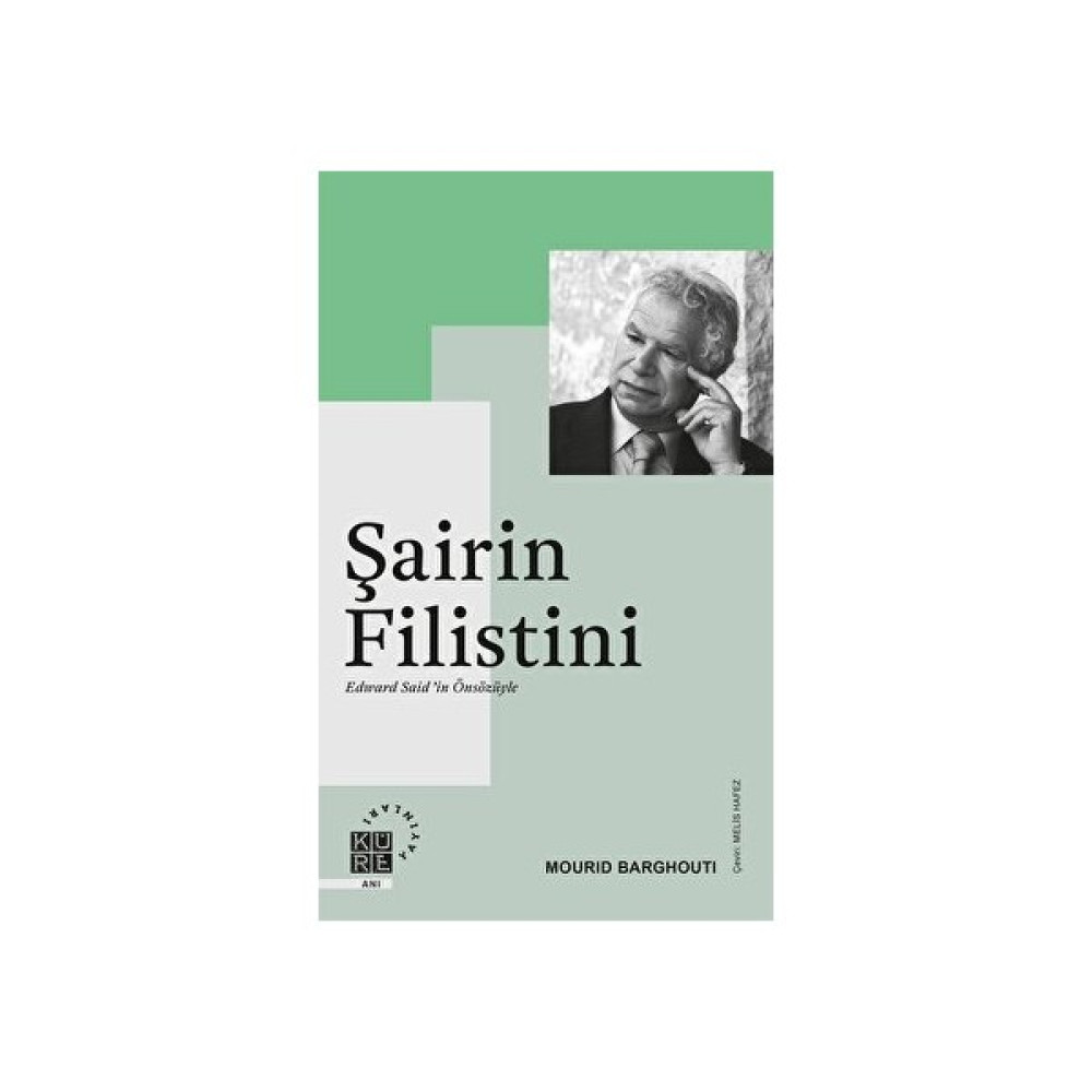Şairin Filistini / Mourid Barghouti / / 9786057646910 Mektup - Anı - Günlük - Anlatı Fiyatı