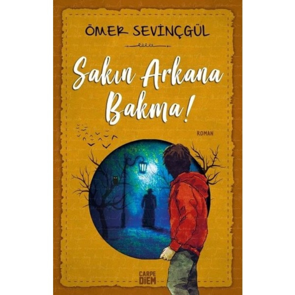 Sakın Arkana Bakma! - Ömer Sevinçgül Diğer Fiyatı