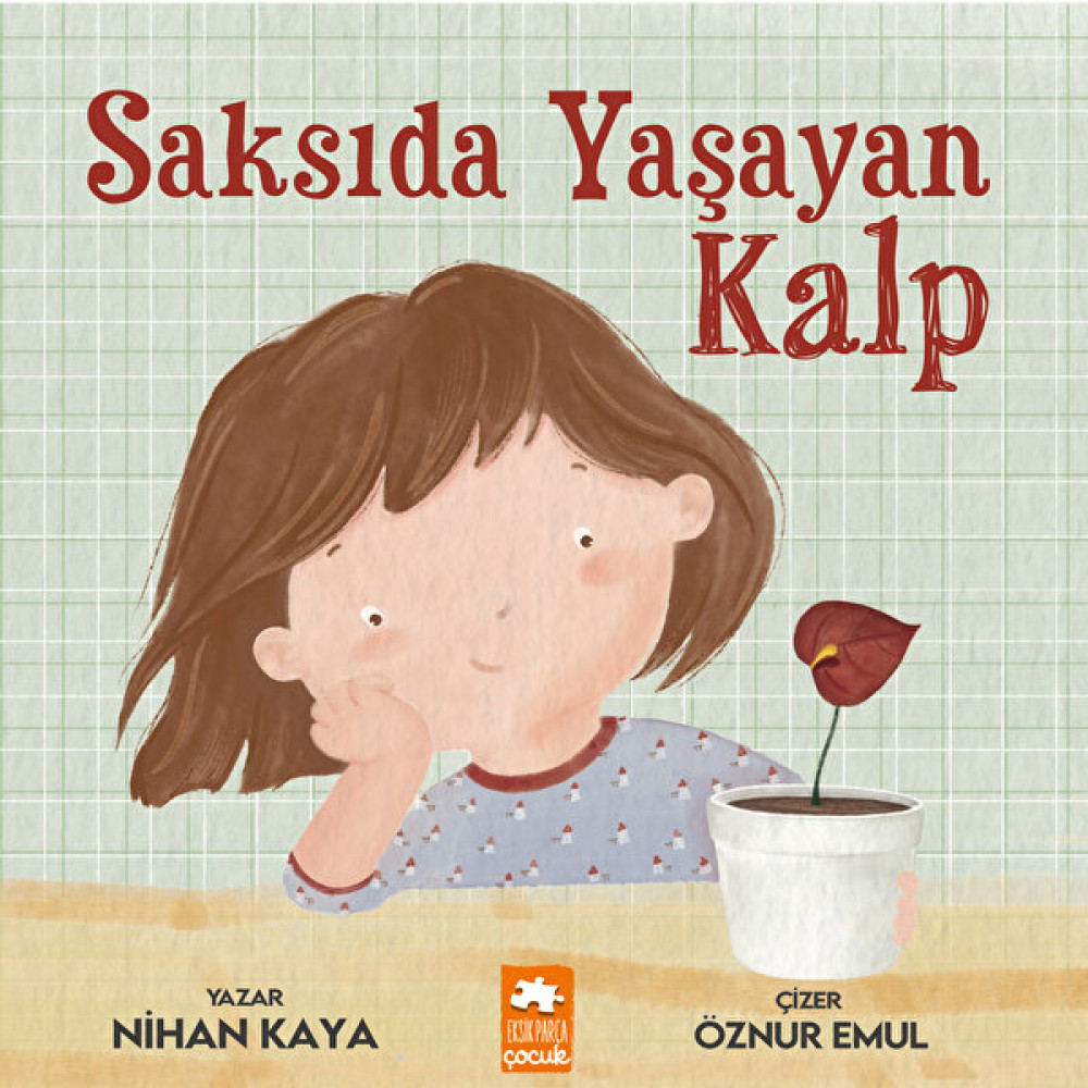 Saksıda Yaşayan Kalp - Nihan Kaya Çocuk Öykü Fiyatı