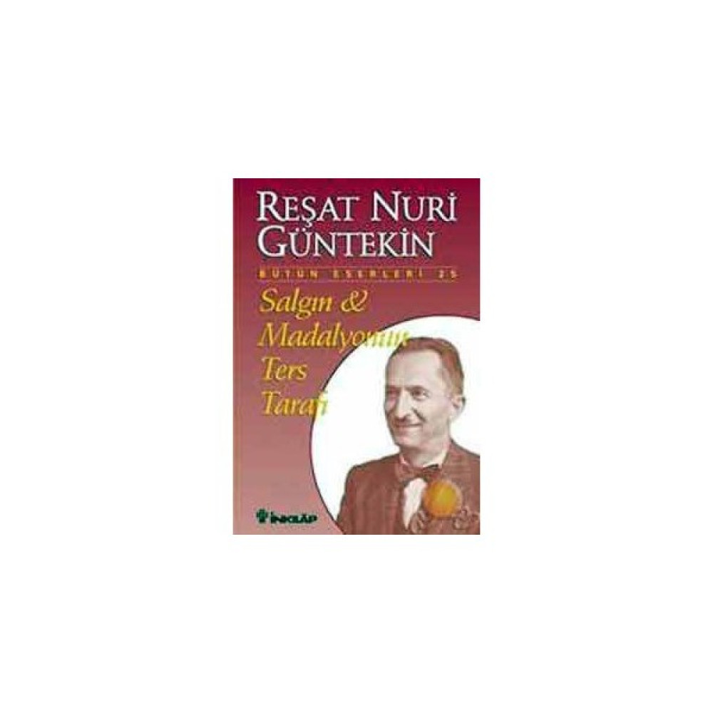 Salgın & Madalyonun Ters Tarafı - Reşat Nuri Güntekin Türk Klasikleri Fiyatı