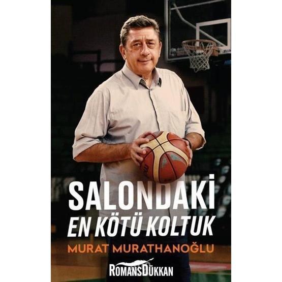 Salondaki En Kötü Koltuk - Murat Murathanoğlu Muhtelif Roman Fiyatı