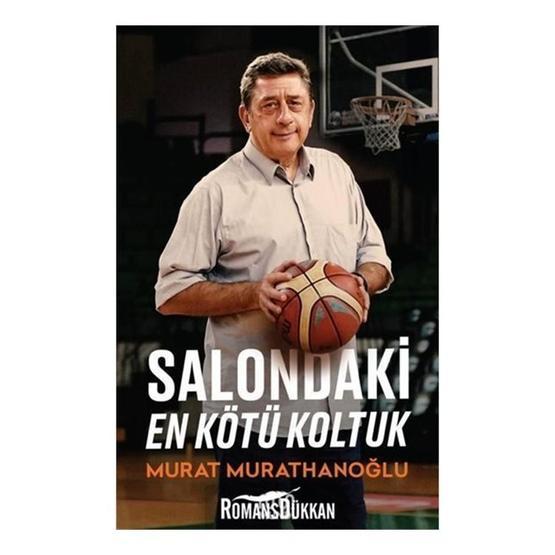 Salondaki En Kötü Koltuk - Murat Murathanoğlu