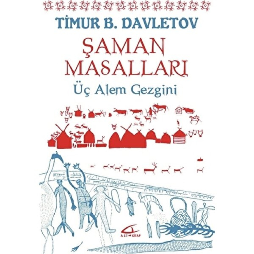 Şaman Masalları - Timur B. Davletov Öykü Kitapları Fiyatı