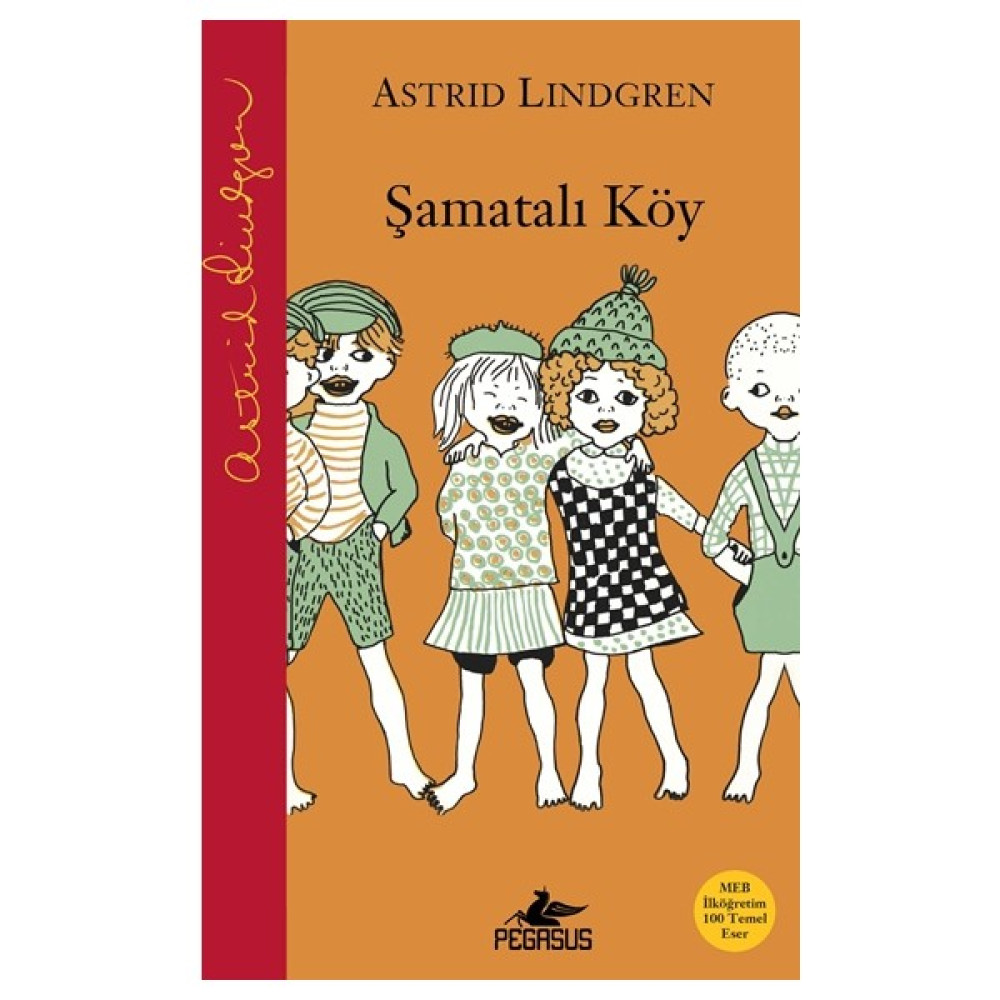 Şamatalı Köy (Ciltli) - Astrid Lindgren Çocuk Masal Fiyatı