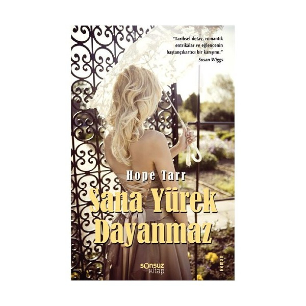 Sana Yürek Dayanmaz - Hope Tarr Aşk Roman ve Öyküleri Fiyatı