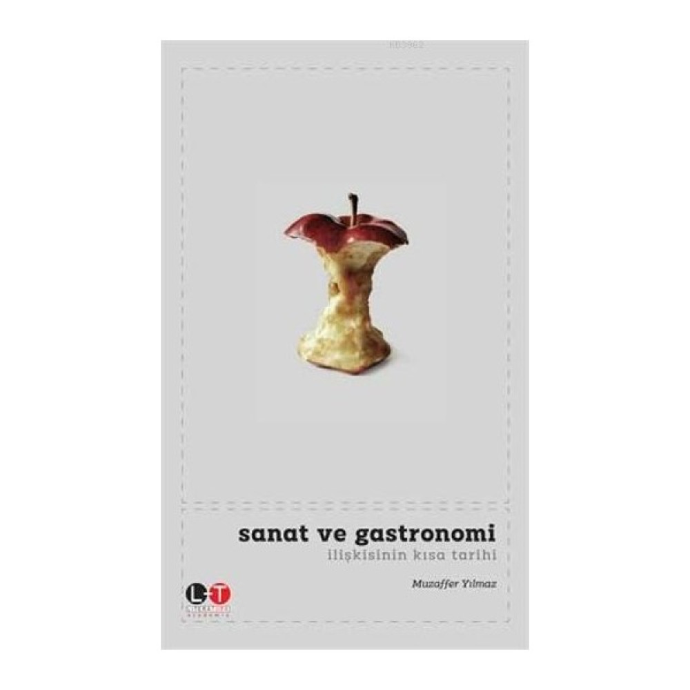 Sanat ve Gastronomi İlişkisinin Kısa Tarihi - Muzaffer Yılmaz Kitaplar Fiyatı