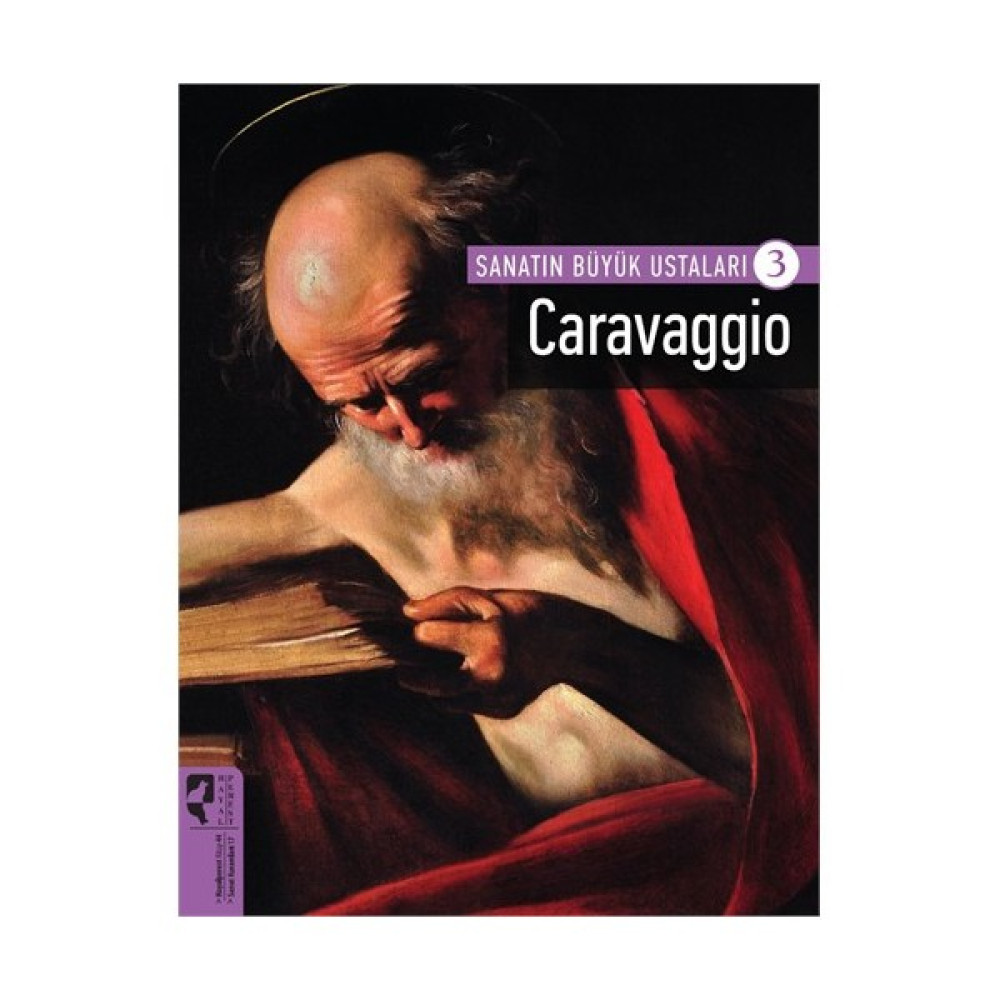 Sanatın Büyük Ustaları 3: Caravaggio-Kolektif Sanat Mimari Kitapları Fiyatı