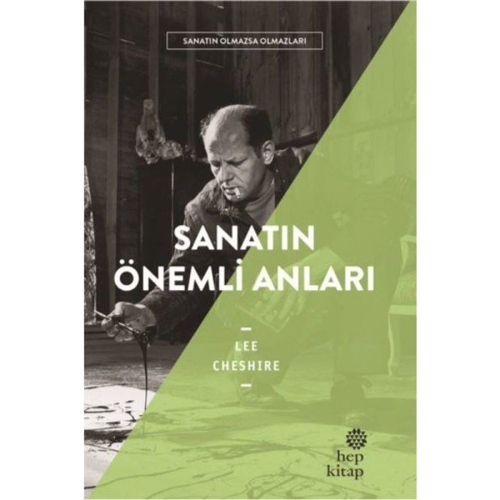 Sanatın Önemli Anıları - Sanatın Olmazsa Olmazları - Lee Cheshire Sanat Mimari Kitapları Fiyatı