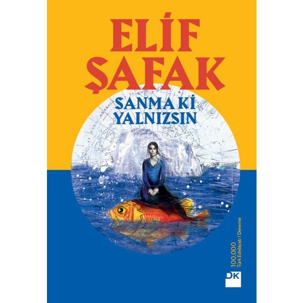 Sanma Ki Yalnızsın - Elif Şafak Deneme - İnceleme Fiyatı
