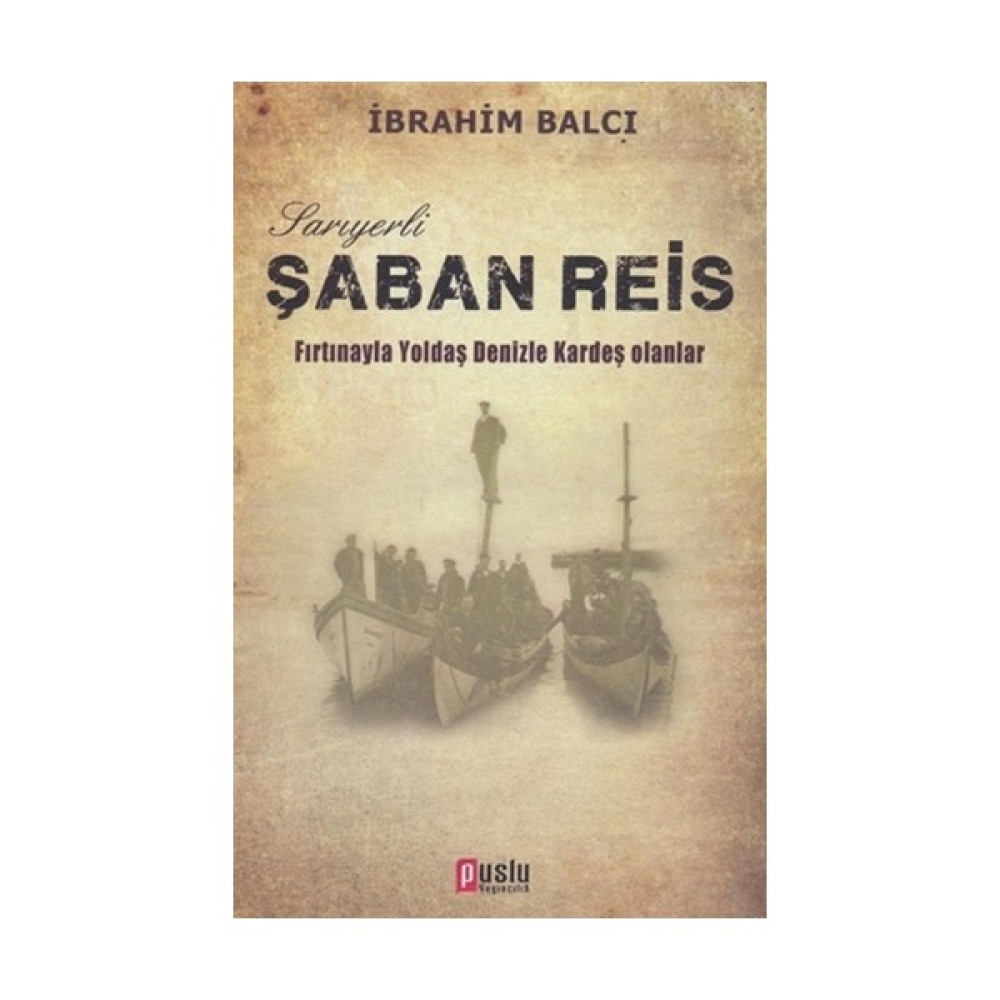 Sarıyerli Şaban Reis Mektup - Anı - Günlük - Anlatı Fiyatı