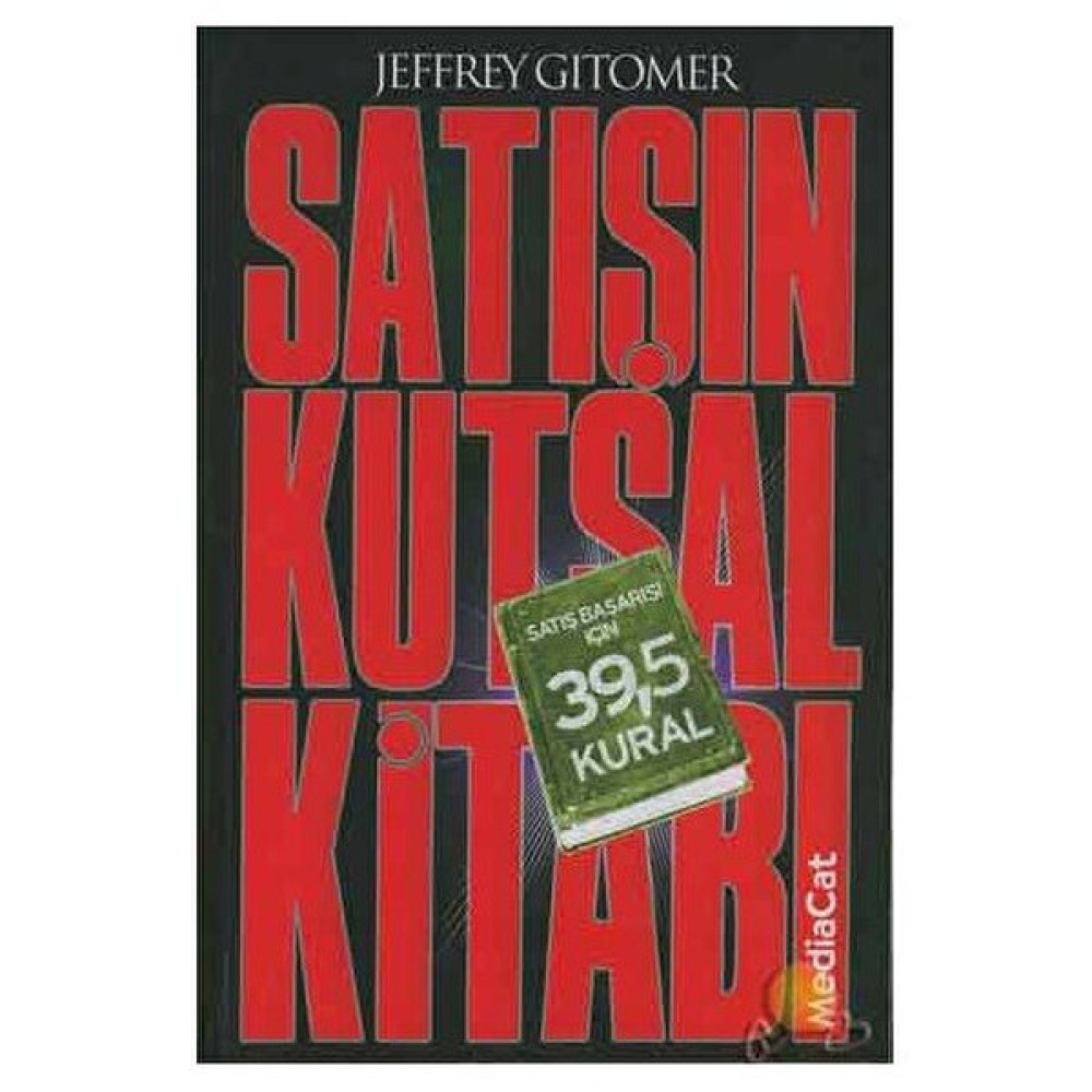 Satışın Kutsal Kitabı - Jeffrey Gitomer İş, Ekonomi & Pazarlama Fiyatı