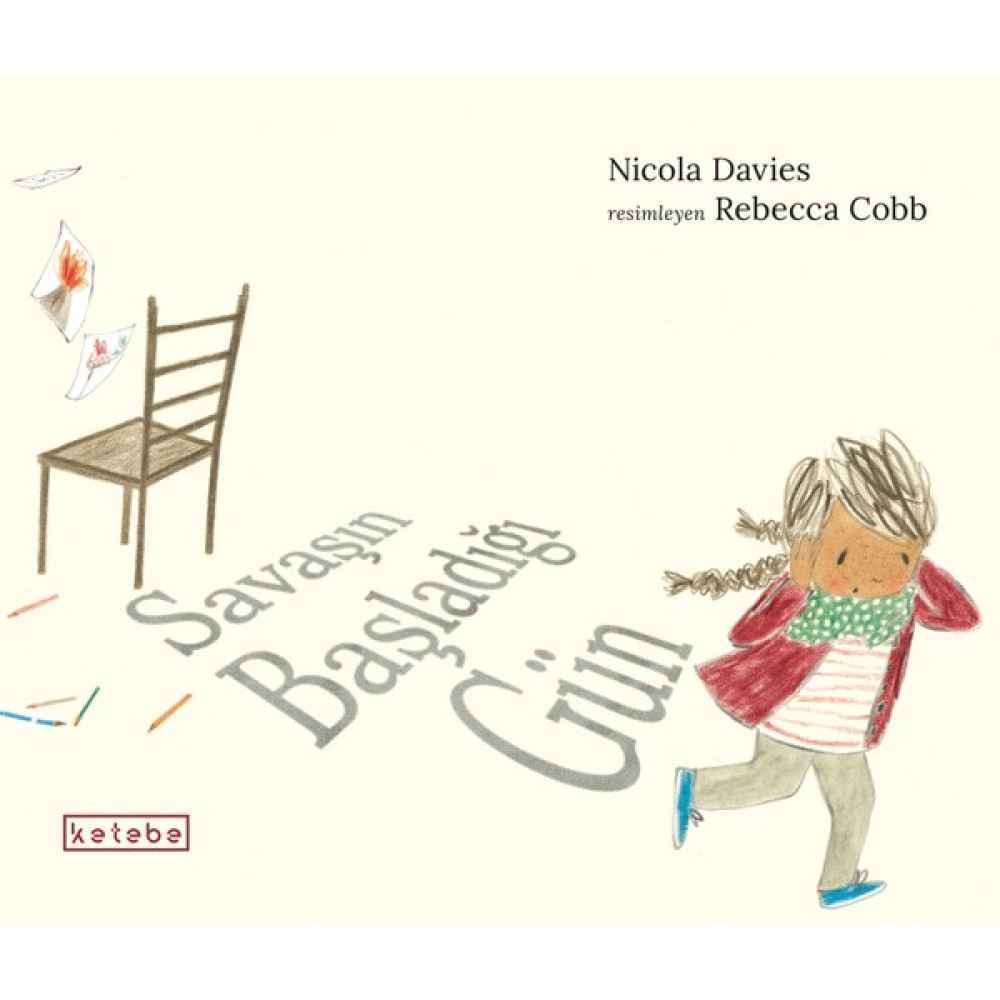 Savaşın Başladığı Gün - Nicola Davies Çocuk Öykü Fiyatı