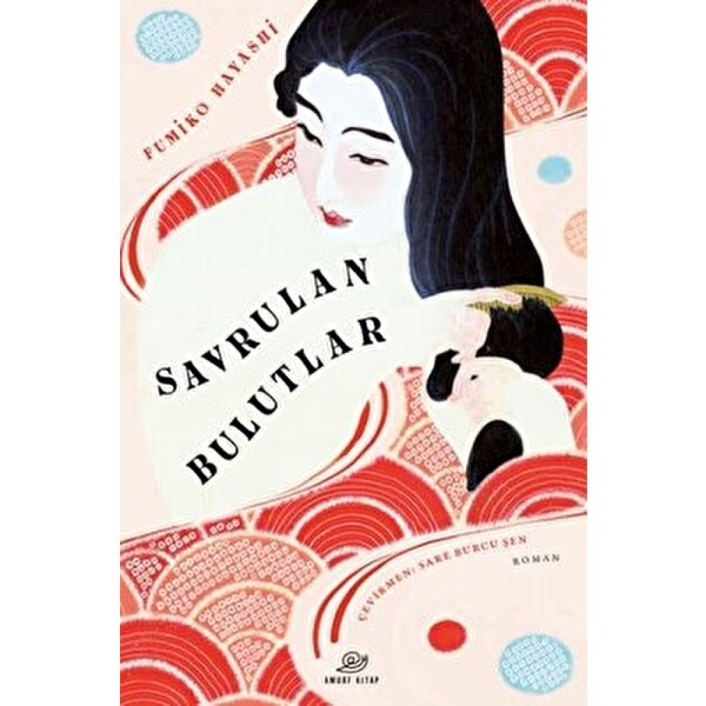 Savrulan Bulutlar - Fumiko Hayashi Edebiyat Fiyatı