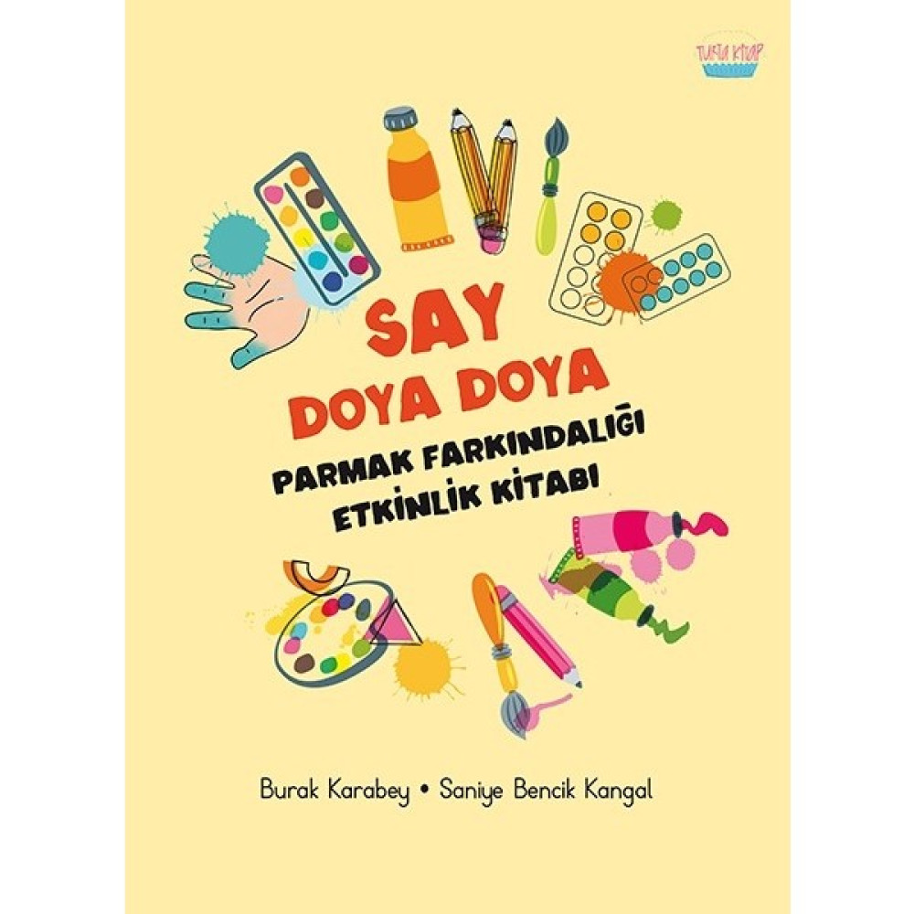 Say Doya Doya - Saniye Bencik Kangal - Burak Karabey Çocuk Masal Fiyatı