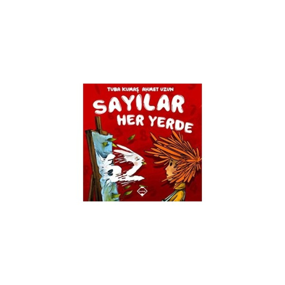 Sayılar Her Yerde - Tuba Kumaş Çocuk Masal Fiyatı