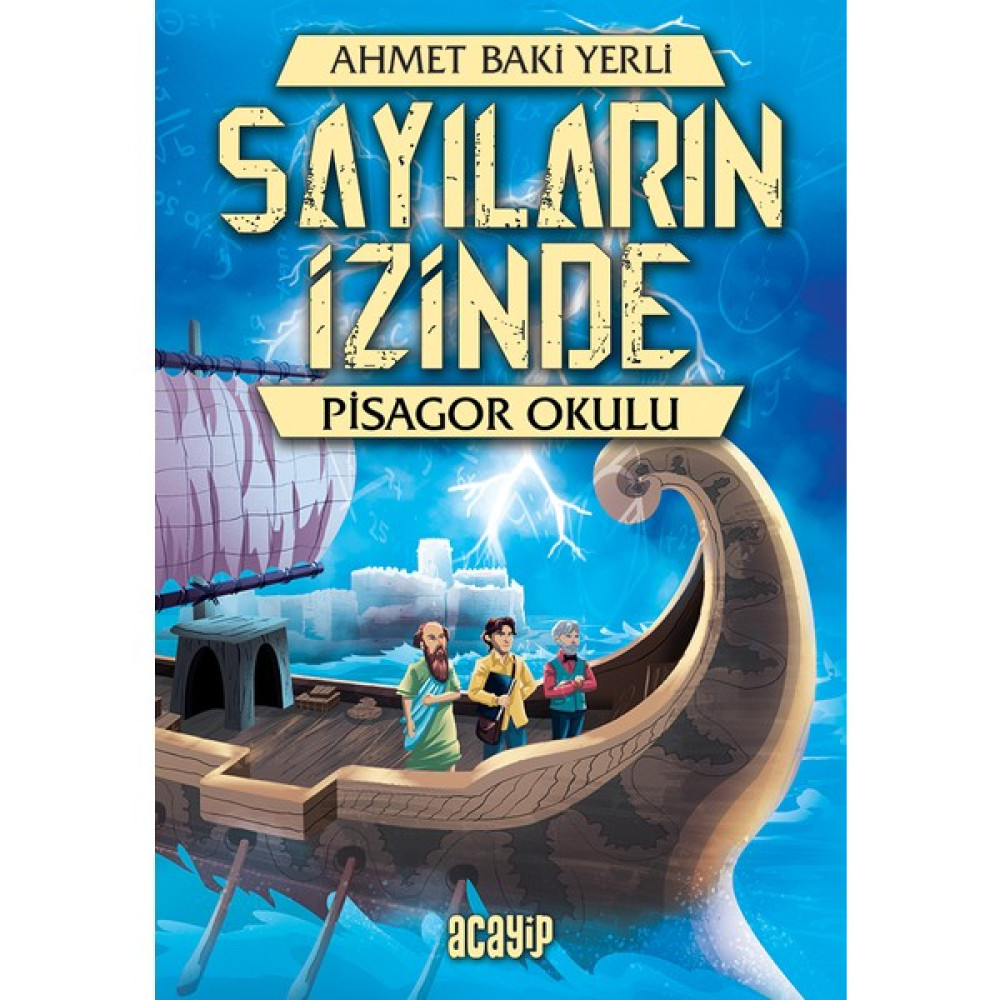 Sayıların İzinde - Pisagor Okulu - Ahmet Baki Yerli Çocuk Öykü Fiyatı