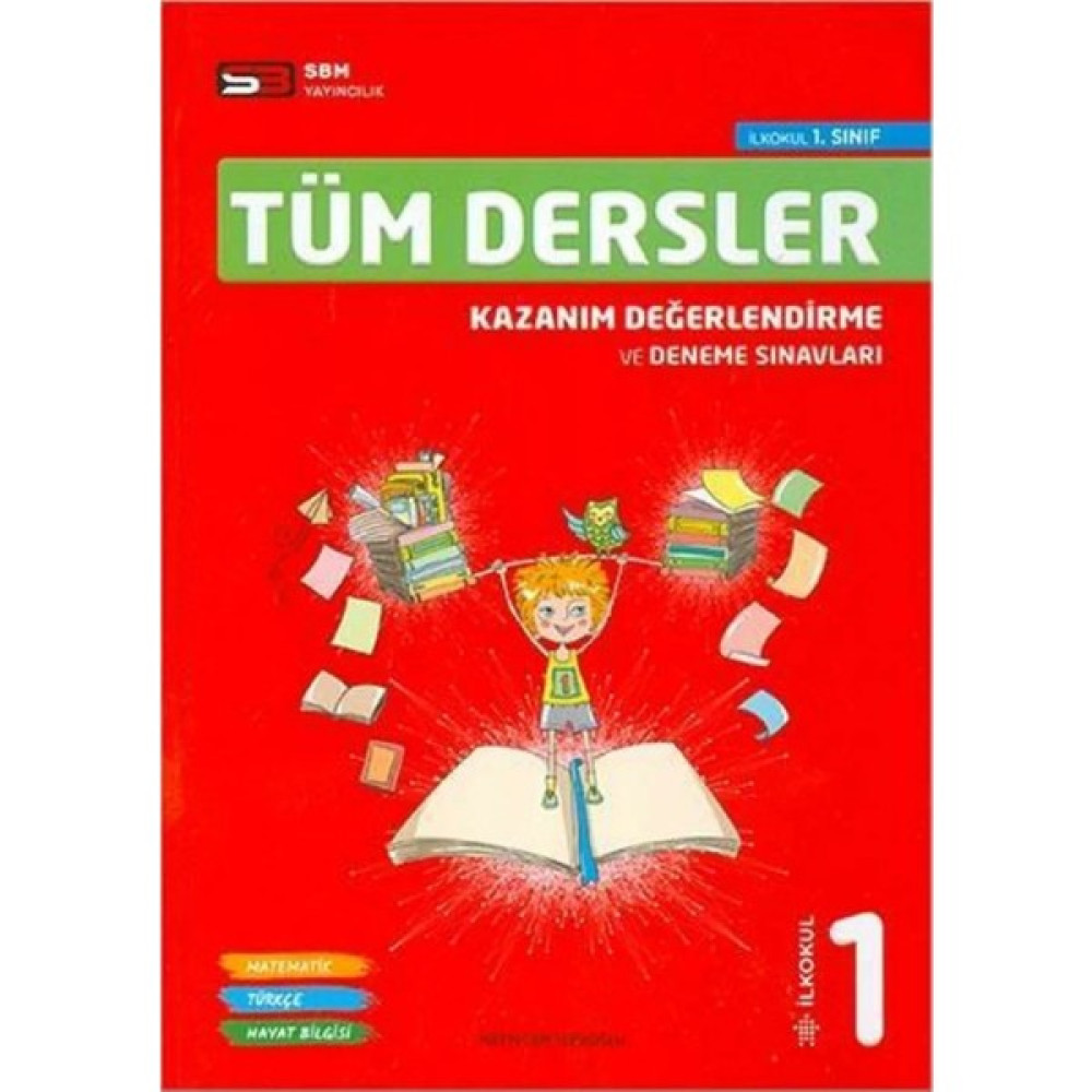 Sbm Yayınları 1. Sınıf Tüm Dersler Kazanım Değerlendirme ve Deneme Sınavları Tüm Dersler Fiyatı