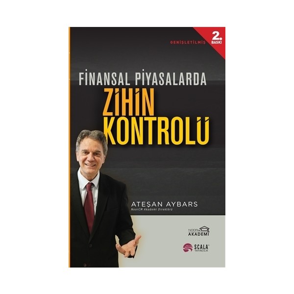 Scala Yayıncılık Finansal Piyasalarda Zihin Kontrolü - Finansal Piyasalarda Zihin Kontrolü - Ateşan Aybars Diğer Fiyatı