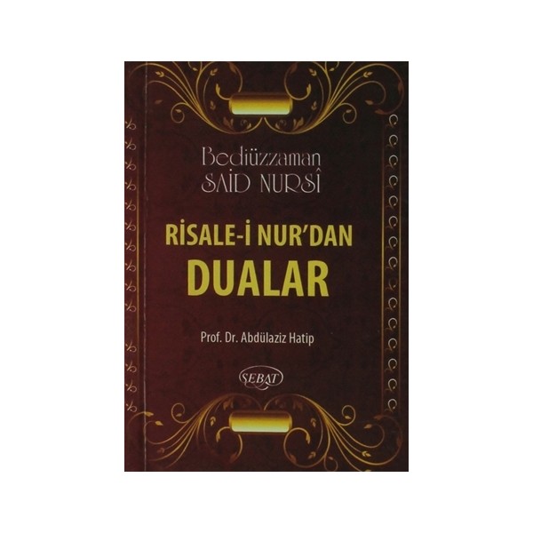 Sebat Yayınları Risale-i Nur’dan Dualar Bediüzzaman Said Nursi 272 Sayfa Ciltsiz Kitap Diğer Fiyatı