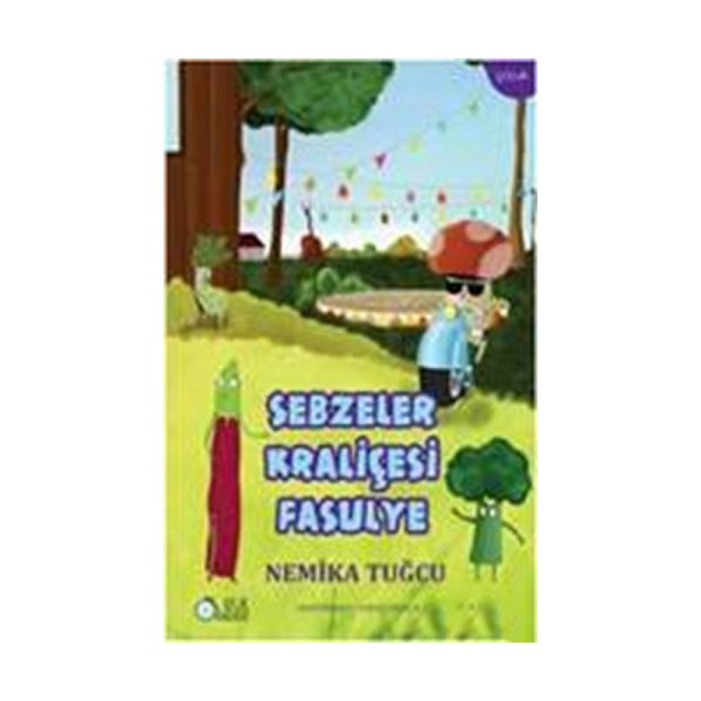 Sebzeler Kraliçesi Fasulye Çocuk Masal Fiyatı