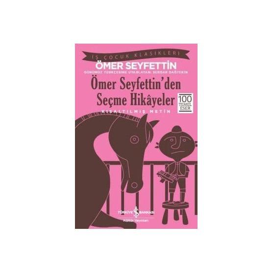 SEÇME HIKÂYELER - ÖMER SEYFETTIN