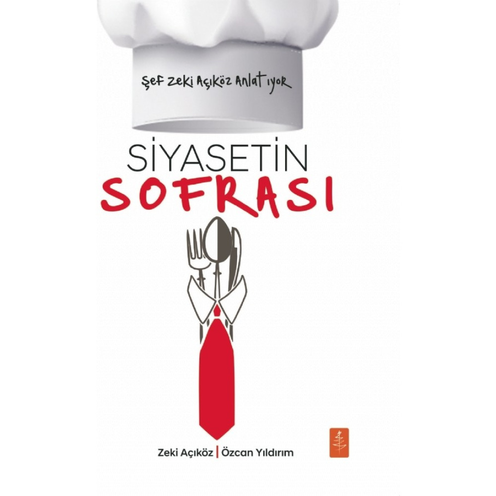 Şef Zeki Açıköz Anlatıyor - Siyasetin Sofrası Türk ve Dünya Siyaseti Fiyatı
