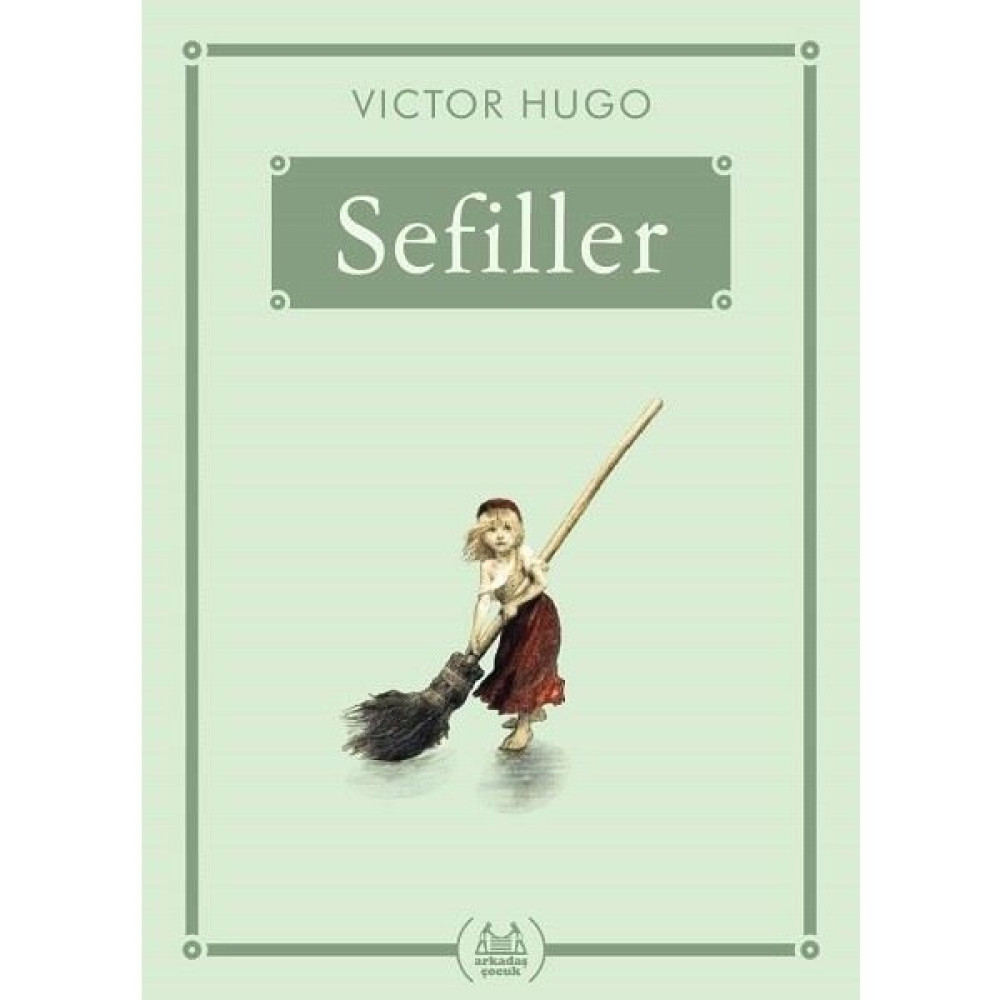 Sefiller (Gökkuşağı Cep Kitap) - Victor Hugo Okul Öncesi Eğitici & Öğretici Kitaplar Fiyatı