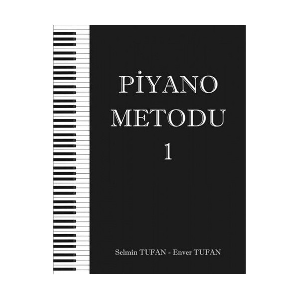 Segah Müzik Piyano Metodu 1 - Selmin TUFAN - Enver TUFAN Müzik Fiyatı
