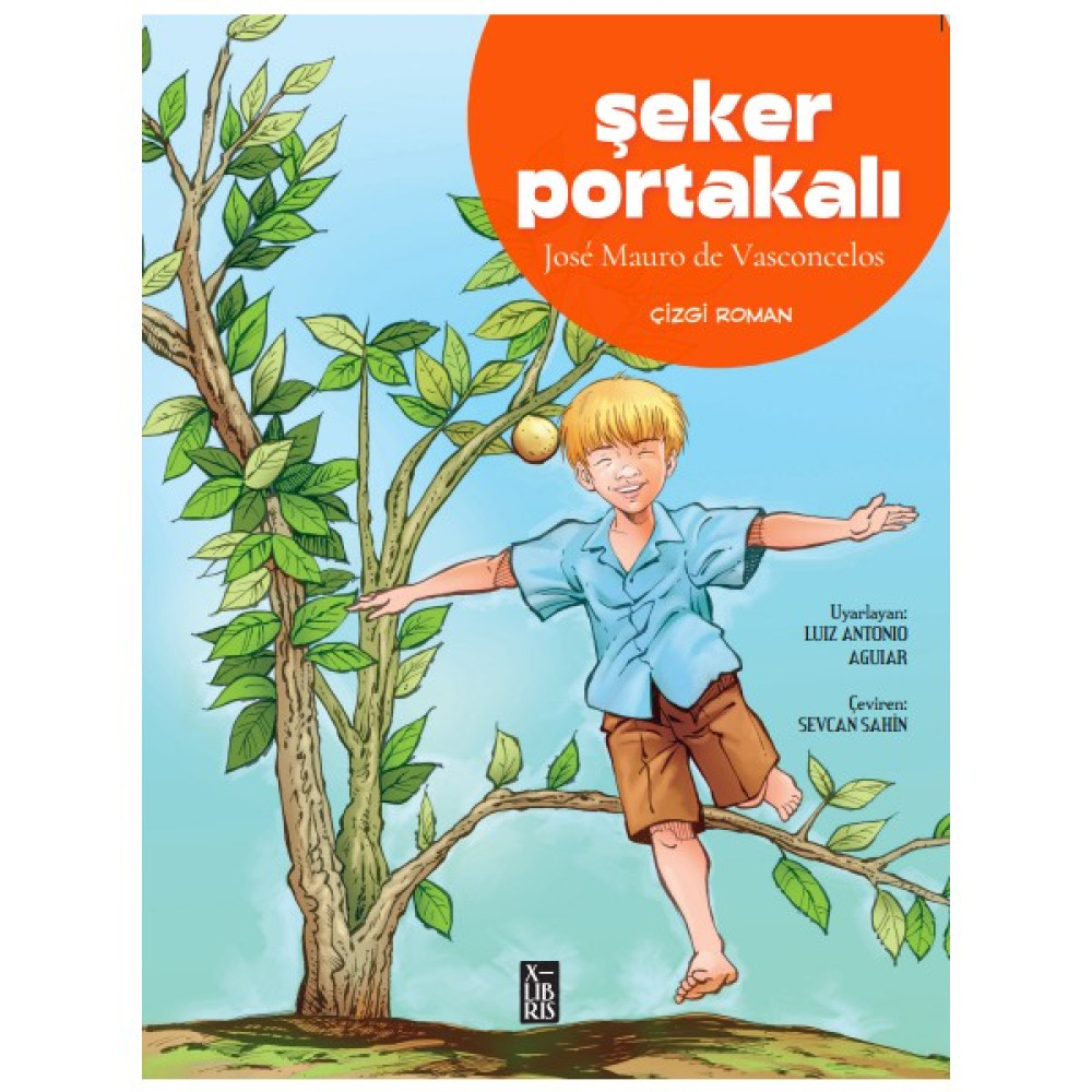 Şeker Portakalı Çizgi Roman - José Mauro De Vasconcelos Çizgi Roman Fiyatı