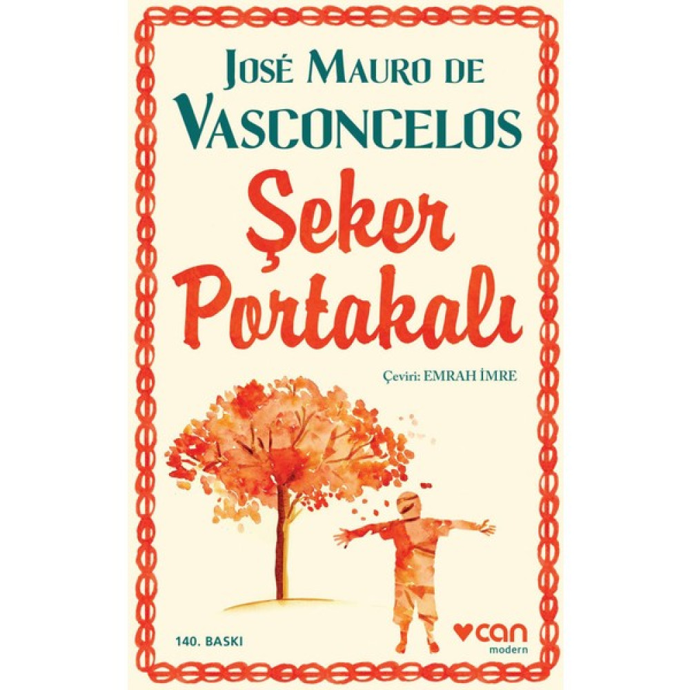 Şeker Portakalı - Jose Mauro de Vasconcelos Çocuk Roman Fiyatı