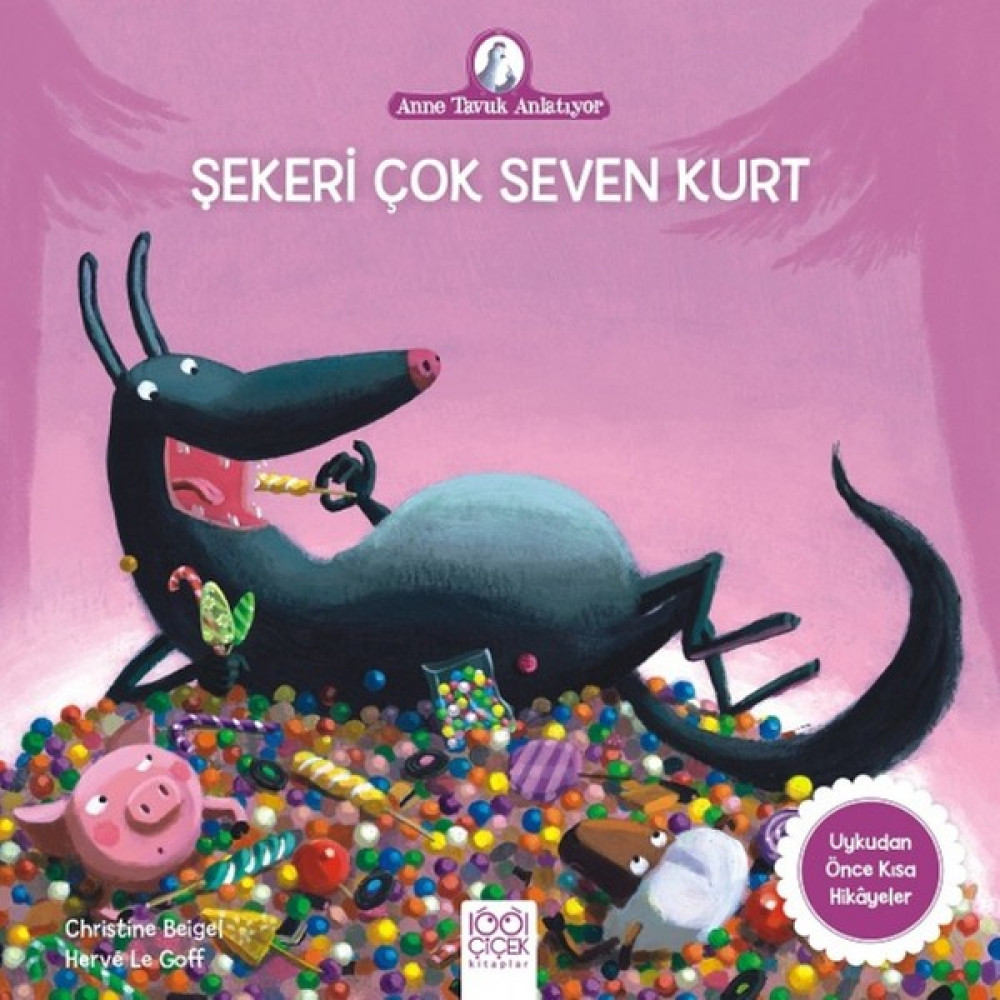 Şekeri Çok Seven Kurt - Christine Beigel Çocuk Öykü Fiyatı