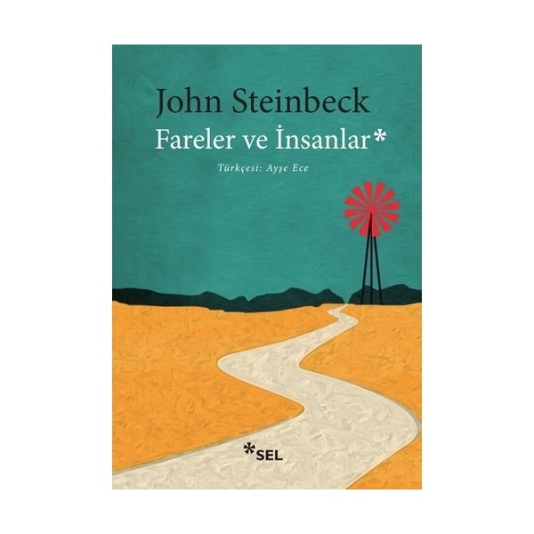Sel Yayıncılık Fareler Ve Insanlar John Steinbeck Çocuk Öykü Fiyatı