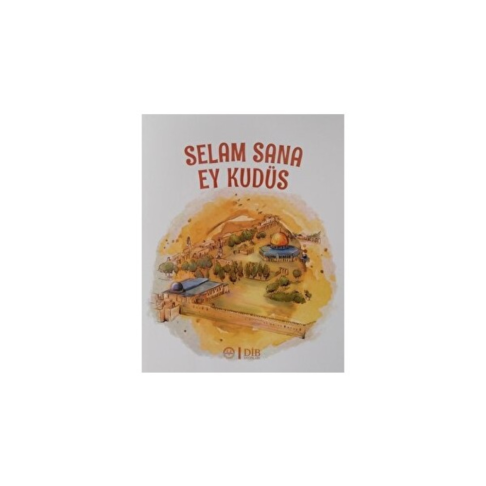 Selam Sana Ey Kudüs Okul Öncesi Eğitici & Öğretici Kitaplar Fiyatı