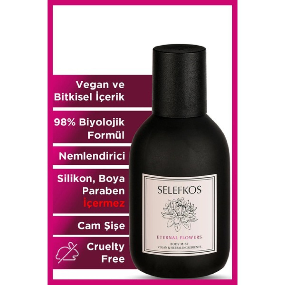 Selefkos Eternal Flowers Vegan Vücut Spreyi & Vücüt Parfümü 110ML Kadın Parfümleri Fiyatı