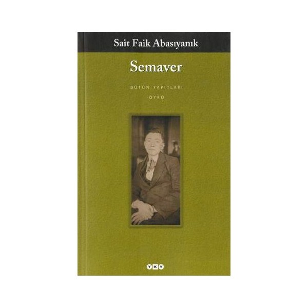 Semaver - Sait Faik Abasıyanık Öykü Kitapları Fiyatı