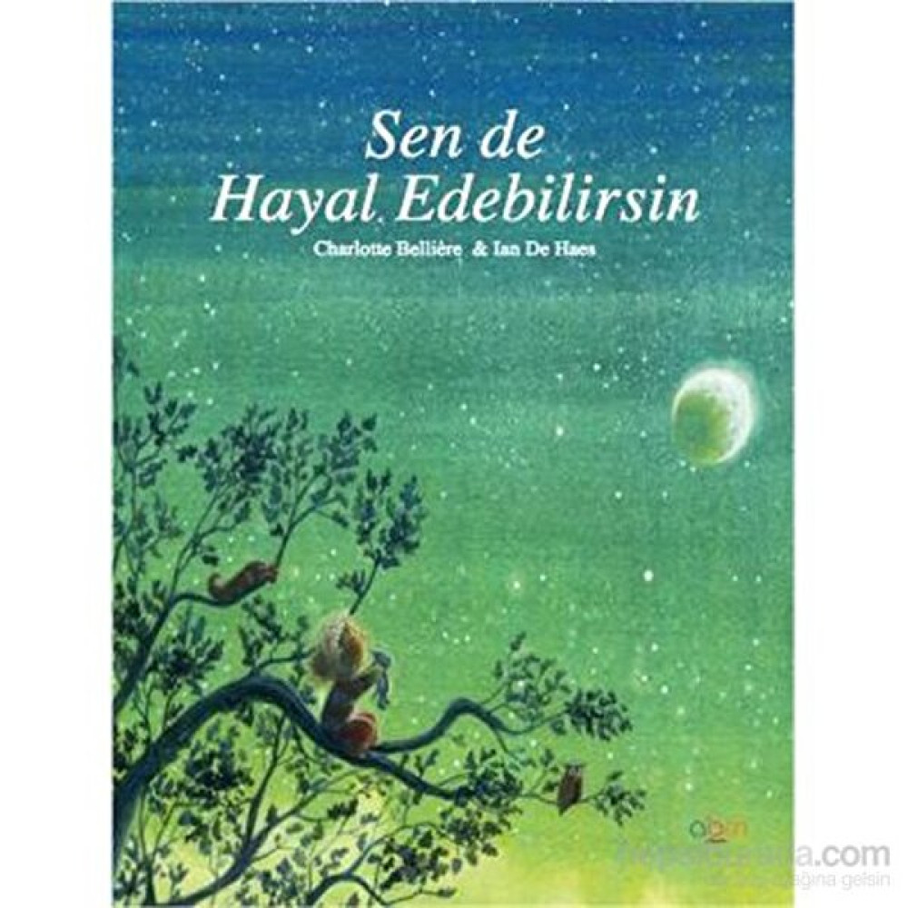 Sen De Hayal Edebilirsin-Ian De Haes Çocuk Masal Fiyatı